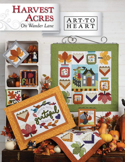 Harvest Acres On Wander Lane Quilt Pattern Projects Book 11, Art to Heart ATH178P, Autumn Fall Sewing Quilting Projects, Nancy Halvorsen