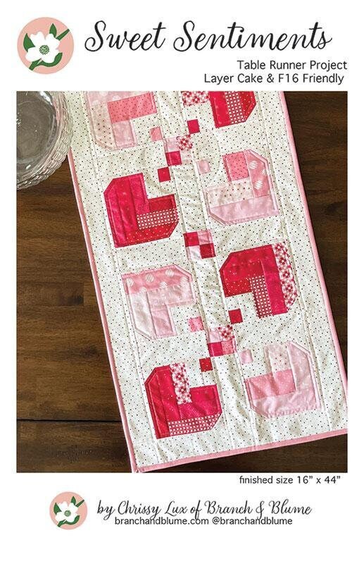Sweet Sentiments Table Runner Quilt Pattern, Branch and Blume BNB2301, Valentines Day Hearts Table Topper Runner Quilt Pattern, Chrissy Lux