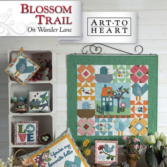 Blossom Trail On Wander Lane Quilt Pattern Projects Book 5, Art to Heart ATH172P, Spring Sewing Quilting Projects Nancy Halvorsen