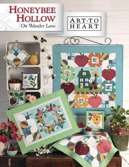 Honeybee Hollow On Wander Lane Quilt Pattern Projects Book 6, Art to Heart ATH173P, Spring Summer Sewing Quilting Projects Nancy Halvorsen