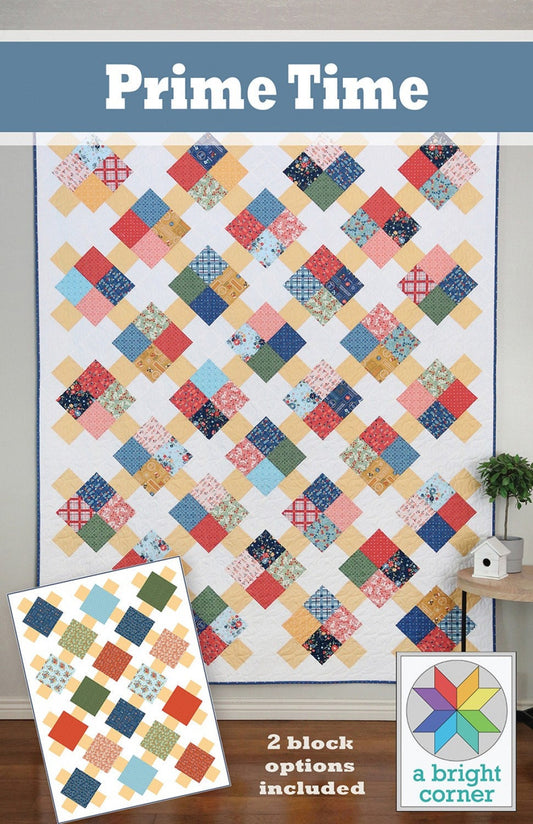 Prime Time Quilt Pattern, A Bright Corner ABC346, Precut Friendly, Baby Throw Twin Queen Quilt Pattern, Andy Knowlton